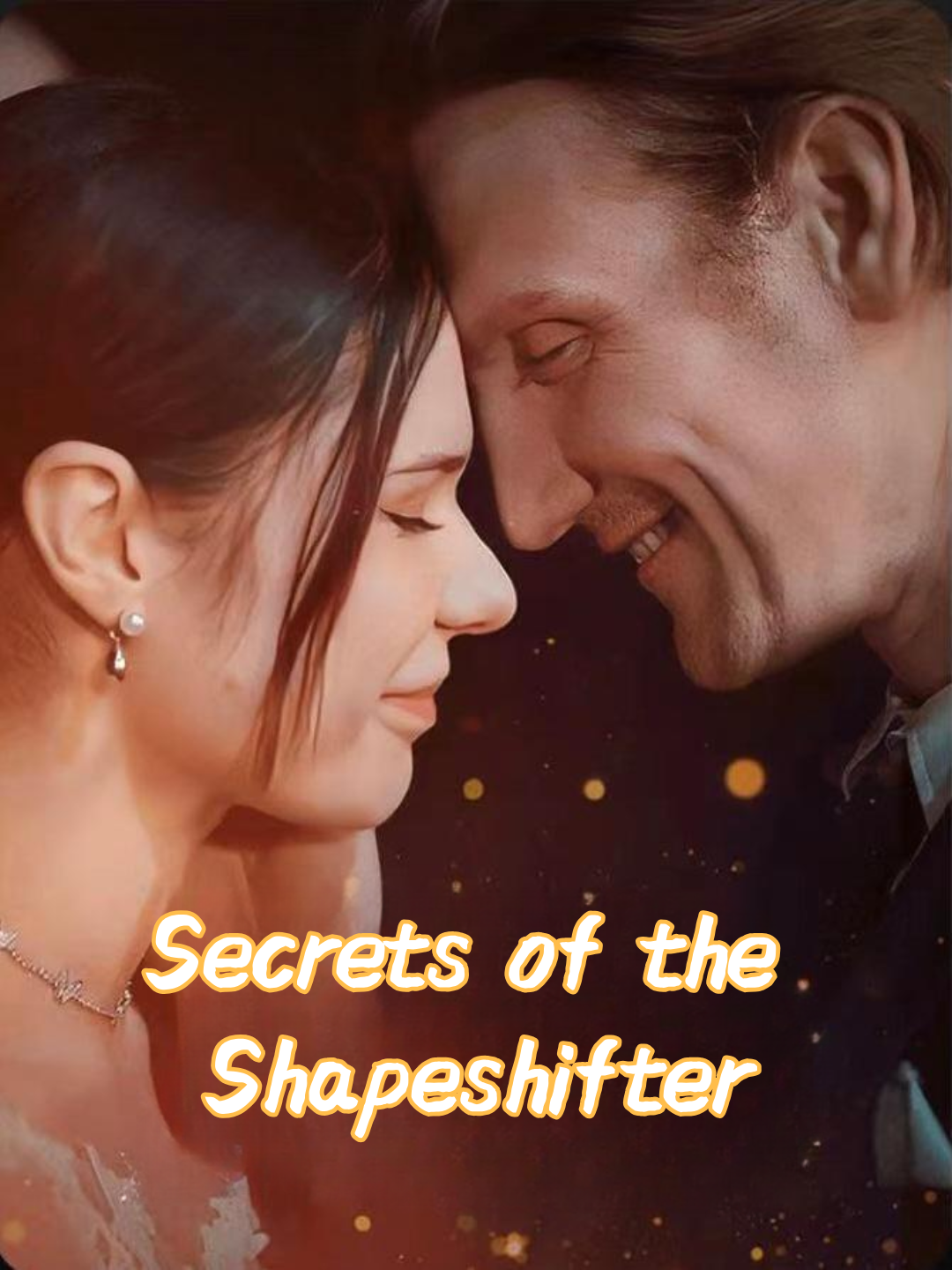 A  Secrets of the Shapeshifter