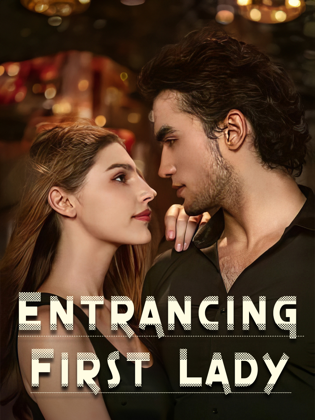 B  Entrancing First Lady